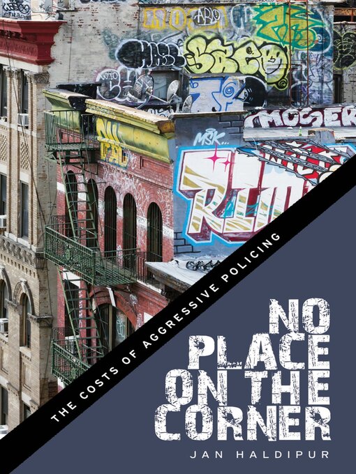 Title details for No Place on the Corner by Jan Haldipur - Available